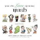Conor Cunneen, Irish American Heritage Center, The Irish Heritage Center, Mark Anderson - For the Love of Being Irish: From A to Z