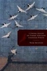 Tom Sexton - I Think Again of Those Ancient Chinese Poets