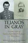 Joseph Rafael De La Garza, Jerry (EDT)/ Juarez Thompson, Jerry Thompson - Tejanos in Gray