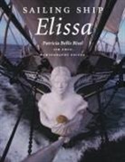 Patricia B./ Cruz Bixel, Patricia Bellis Bixel, Jim Bellis Cruz, Jim Cruz - Sailing Ship Elissa