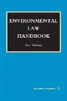 Christopher L. Bell, F. William Brownell, William F. Brownell, Ronald E. Cardwell, David R. Case, Kevin A. Ewing... - Environmental Law Handbook