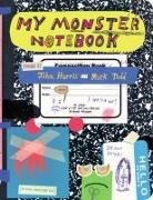 John Harris, Mark Todd - My Monster Notebook