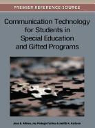 Joan E. Aitken, Judith K. Carlson, Joy Pedego Fairley - Communication Technology for Students in Special Education and Gifted Programs