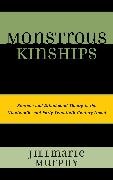 Jillmarie Murphy,  Murphy Jillmarie - Monstrous Kinships - Realism Attachment Theory in Nineteenth Early Twentieth Century