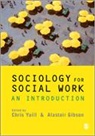 Alastair Yuill Gibson, Chris Yuill, Chris (EDT) Yuill, Chris Gibson Yuill, Alastair Gibson, Gibson Alastair... - Sociology for Social Work