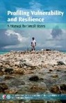 Lino Briguglio, Gordon Cordina, Stephanie Vella, Constance Vigilance, Constance/ Cordina Vigilance, Lino Briguglio... - Profiling Vulnerability and Resilience