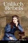 Ann Clare, Anne Clare - Unlikely Rebels