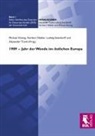 Michael Düring, Norber Nübler, Norbert Nübler, Ludwig Steindorff, Ludwig Steindorff u a, Alexander Trunk - 1989 - Jahr der Wende im östlichen Europa