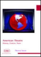 Dr. Theresa Saxon, Theresa Saxon - American Theatre