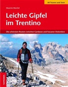 Maurizio Marchel - Leichte Gipfel im Trentino