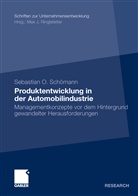 Sebastian O Schömann, Sebastian O. Schömann - Produktentwicklung in der Automobilindustrie