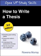 Rowena Murray - How to Write a Thesis