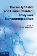 Vikas Mittal,  MITTAL VIKAS, Vikas Mittal - Thermally Stable and Flame Retardant Polymer Nanocomposites