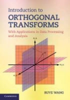 Ruye Wang, Ruye (Harvey Mudd College Wang - Introduction to Orthogonal Transforms