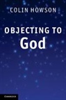 Colin Howson, Colin (University of Toronto) Howson, Howson Colin - Objecting to God