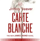 Jeffery Deaver - Carte Blanche: The New James Bond Novel (Hörbuch)