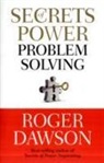 Roger Dawson, Roger (Roger Dawson) Dawson - Secrets of Power Problem Solving