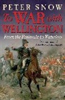 Peter Snow, Snow Peter - To War With Wellington