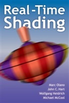 John Hart, John C. Hart, Hart John, Wolfgang Heidrich, Heidrich Wolfgang, Marc Olano... - Real-Time Shading