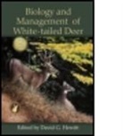 David G. Hewitt, David G. (Caesar Kleberg Wildlife Research Hewitt, David G. Hewitt, David G. (Caesar Kleberg Wildlife Research Institute Hewitt, Hewitt David G. - Biology and Management of White-Tailed Deer