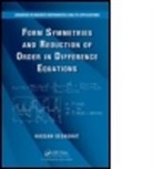 Hassan Sedaghat, Hassan (Virginia Commonwealth University Sedaghat, Sedaghat Hassan - Form Symmetries and Reduction of Order in Difference Equations