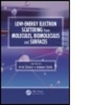 Petr (J. Heyrovsky Institute of Physical C Carsky, Petr Curik Carsky, Petr Carsky, Petr (J. Heyrovsky Institute of Physical Chemistry Carsky, Carsky Petr, Roman Curik... - Low Energy Electron Scattering From Molecules, Biomolecules and