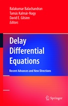 Balakumar Balachandran, David E Gilsinn, David E. Gilsinn, Tamá Kalmár-Nagy, Tamás Kalmár-Nagy - Delay Differential Equations