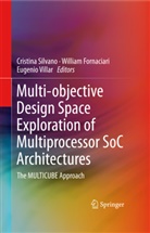 Willia Fornaciari, William Fornaciari, Cristina Silvano, Eugenio Villar - Multi-objective Design Space Exploration of Multiprocessor SoC Architectures