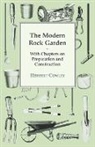 Herbert Cowley - The Modern Rock Garden - With Chapters on Preparation and Construction