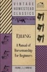 Colonel J. J. Boniface - Riding - A Manual of Horsemanship for Beginners