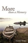 Carol J. Grace - More Than a Memory