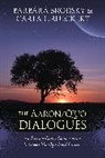 Barbara Brodsky, Carla L Rueckert, Carla L. Rueckert - The Aaron/Q'uo Dialogues