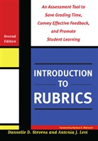 Antonia J Levi, Antonia J. Levi, Dannelle D Stevens, Dannelle D. Stevens, Dannelle D./ Levi Stevens, Stevens Dannelle D. - Introduction to Rubrics