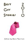 Steve Berman, Steve Berman - Best Gay Stories 2010