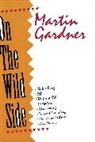 Martin Gardner - On the Wild Side