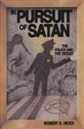 Robert Hicks, Robert D Hicks, Robert D. Hicks - In Pursuit of Satan