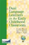 Carollee (EDT)/ Pianta Howes, Jason Downer, Jason T. Downer, Carollee Howes, Robert Pianta, Robert C. Pianta - Dual Language Learners in the Early Childhood Classroom