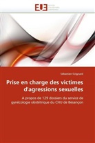 Sebastien Grignard, Sébastien Grignard, Grignard-s - Prise en charge des victimes d