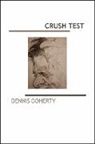 Dennis Doherty - Crush Test