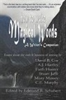Edmund R. Schubert - How to Write Magical Words: A Writer's Companion
