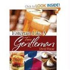 David Harap - Entertain Like a Gentleman Texas Edition