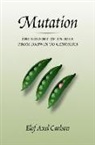 Elof Axel Carlson, Elof Axel Carlson - Mutation