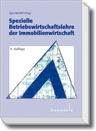 Egon Murfeld - Spezielle Betriebswirtschaftslehre der Immobilienwirtschaft