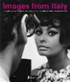 Denis Curti, Italo Zannier, Italo Zannier, Denis Curti - Images from Italy: Italian Photography from the Archives of Italo Zannier in the Collection of the Fondazione Di Venezia