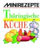 Dagmar Fronius, Lutz Gebhardt - Thüringische Küche