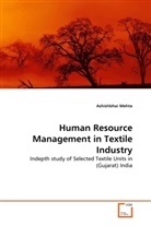 Ashishbhai Mehta - Human Resource Management in Textile Industry