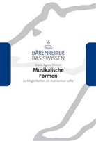 Marie-Agnes Dittrich, Silk Leopold, Silke Leopold, Schmoll-Barthel, Jutta Schmoll-Barthel - Musikalische Formen