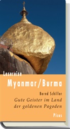 Bernd Schiller - Lesereise Myanmar/Burma