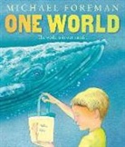 Michael Foreman, Michael Foreman - One World