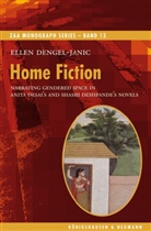 Ellen Dengel-Janic - Home Fiction
